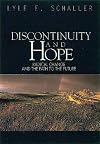 Discontinuity and Hope: Radical Change and the Path to the Future