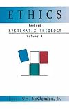 Systematic Theology, Vol. 1: Ethics