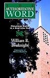 The Authoritative Word: Preaching Truth in a Skeptical Age