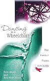 Dancing in a Wheelchair: One Family Faces HIV/Aids