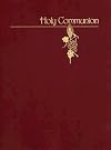 Holy Communion (Supplemental Worship Resources)