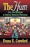 The Hum: Call and Response in African American Preaching (Abingdon Preacher's Library)