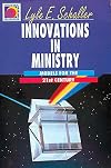 Innovations in Ministry: Models for the 21st Century (Ministry for the Third Millennium Series)