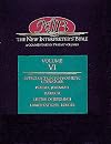 The New Interpreter's Bible, Vol. 6: Introduction to Prophetic Literature; Isaiah; Jeremiah; Baruch; Letter of Jeremiah; Lamentations; Ezekiel