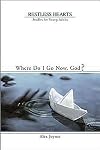 Where Do I Go Now God? Curriculum Kit