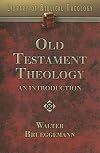 Old Testament Theology: An Introduction (Library of Biblical Theology)