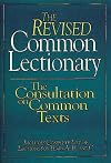 The Revised Common Lectionary: The Consultation on Common Texts