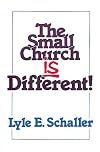 The Small Church Is Different!
