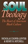 Soul Theology: The Heart of American Black Culture