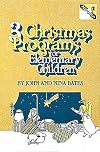 3 Christmas Programs for Elementary Children