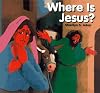 Where Is Jesus
