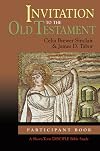 Invitation to the Old Testament: Participant Book: A Short-Term DISCIPLE Bible Study