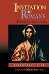 Invitation to Romans: Participant Book: A Short-Term DISCIPLE Bible Study (Disciple Bible Studies)