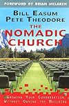 The Nomadic Church: Growing Your Congregation Without Owning the Building