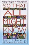 So That All Might Know: Preaching That Engages the Whole Congregation
