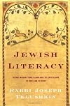 Jewish Literacy: The Most Important Things to Know About the Jewish Religion, Its People and Its History
