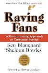 Creating raving fans