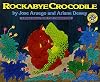Rockabye Crocodile (Celebrate Reading!)