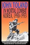 In Mortal Combat: Korea, 1950-1953