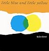 Little Blue and Little Yellow