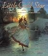 Little Gold Star: A Spanish American Cinderella Tale