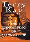 The Kidnapping of Aaron Greene