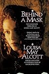 Behind a Mask: The Unknown Thrillers Of Louisa May Alcott