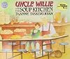 Uncle Willie and the Soup Kitchen