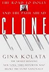 Clone: The Road to Dolly and the Path Ahead