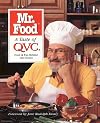 Mr. Food a Taste of Qvc: Food and Fun Behind the Scenes