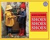 Shoes, Shoes, Shoes