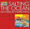 Salting the Ocean: 100 Poems by Young Poets