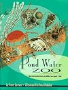Pond Water Zoo: An Introduction to Microscopic Life