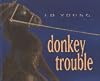Donkey Trouble