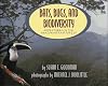 Bats, Bugs, and Biodiversity: Adventures in the Amazonian Rain Forest