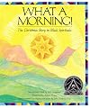 What a Morning!: The Christmas Story in Black Spirituals
