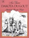 Dakota Dugout