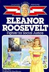 Eleanor Roosevelt: Fighter for Social Justice (Childhood of Famous Americans)