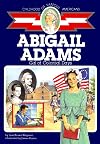 Abigail Adams: A Girl of Colonial Days