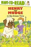 Henry and Mudge in the Green Time