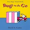 Bugs on the Go (Busy Bugs Board Books)