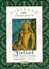 Juliet : Midsummer at Greenchapel (Girlhood Journeys Book 3)