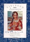 Marie: Summer in the Country (Girlhood Journeys)