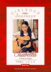Isabella: A Wish for Miguel (Girlhood Journeys)