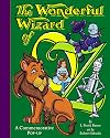The Wonderful Wizard of Oz: A Commemorative Pop-up