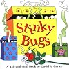 Stinky Bugs (Bugs in a Box Books)