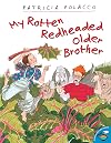 My Rotten Redheaded Older Brother