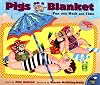 Pigs on a Blanket : Fun with Math and Time