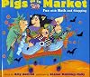 Pigs Go to Market : Fun with Math and Shopping