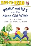 Pinky and Rex and the Mean Old Witch
